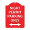 Signmission Night Permit Parking W/ Bi-Directional Arrow, Red & White Aluminum Sign, 18" x 24", RW-1824-23860 A-DES-RW-1824-23860 - alternate 1